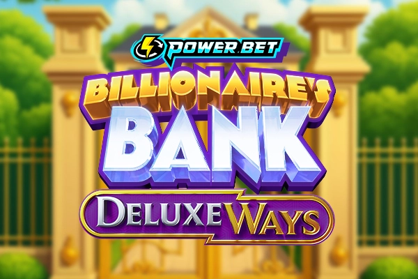Billionares Bank Deluxeways